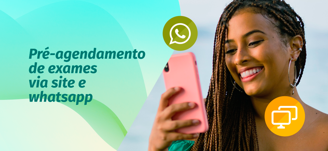 Pré-agendamento de exames via site e whatsapp
